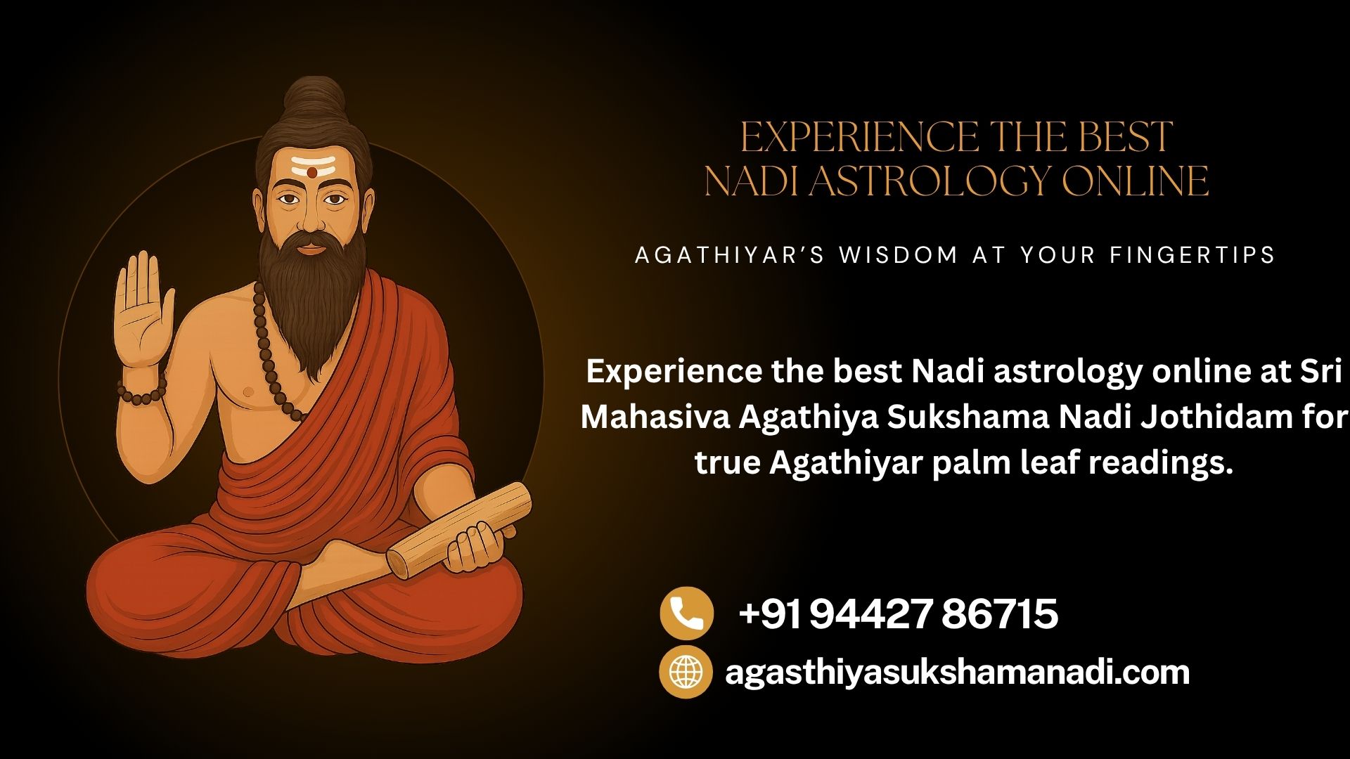 Experience the best Nadi astrology online at Sri Mahasiva Agathiya Sukshama Nadi Jothidam for authentic Agathiyar palm leaf readings.