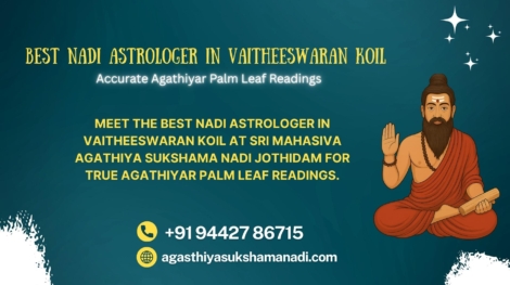 Best Nadi astrologer in Vaitheeswaran Koil at Sri Mahasiva Agathiya Sukshama Nadi Jothidam offering accurate Agathiyar palm leaf readings.