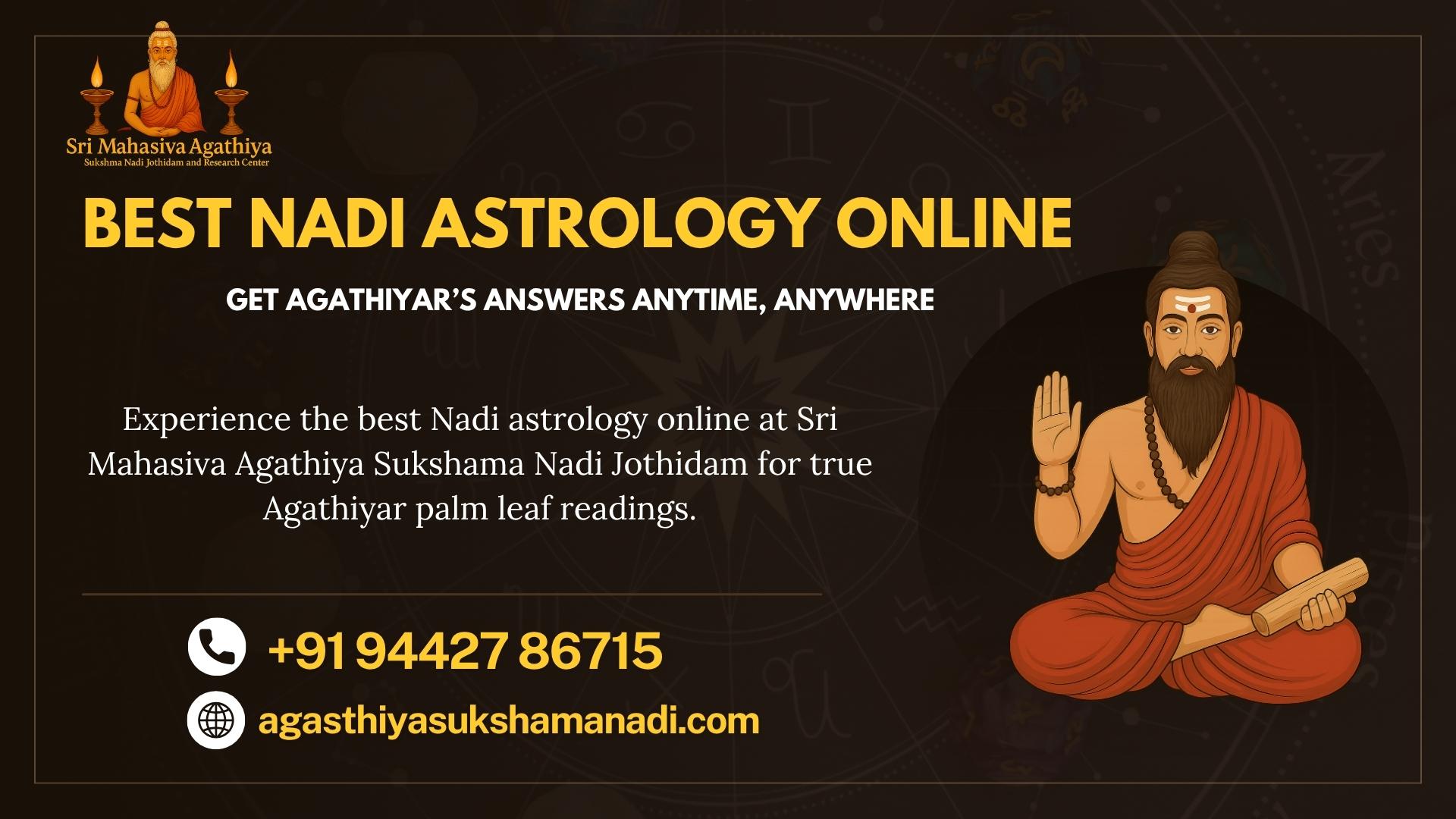 Best Nadi astrology online at Sri Mahasiva Agathiya Sukshama Nadi Jothidam offering authentic Agathiyar palm leaf readings for global seekers.