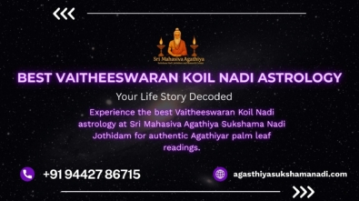 Best Vaitheeswaran Koil Nadi astrology at Sri Mahasiva Agathiya Sukshama Nadi Jothidam offering authentic Agathiyar palm leaf readings.