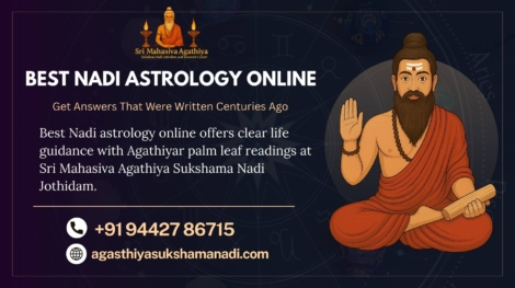 Best Nadi astrology online at Sri Mahasiva Agathiya Sukshama Nadi Jothidam offering Agathiyar palm leaf readings for clear life guidance.