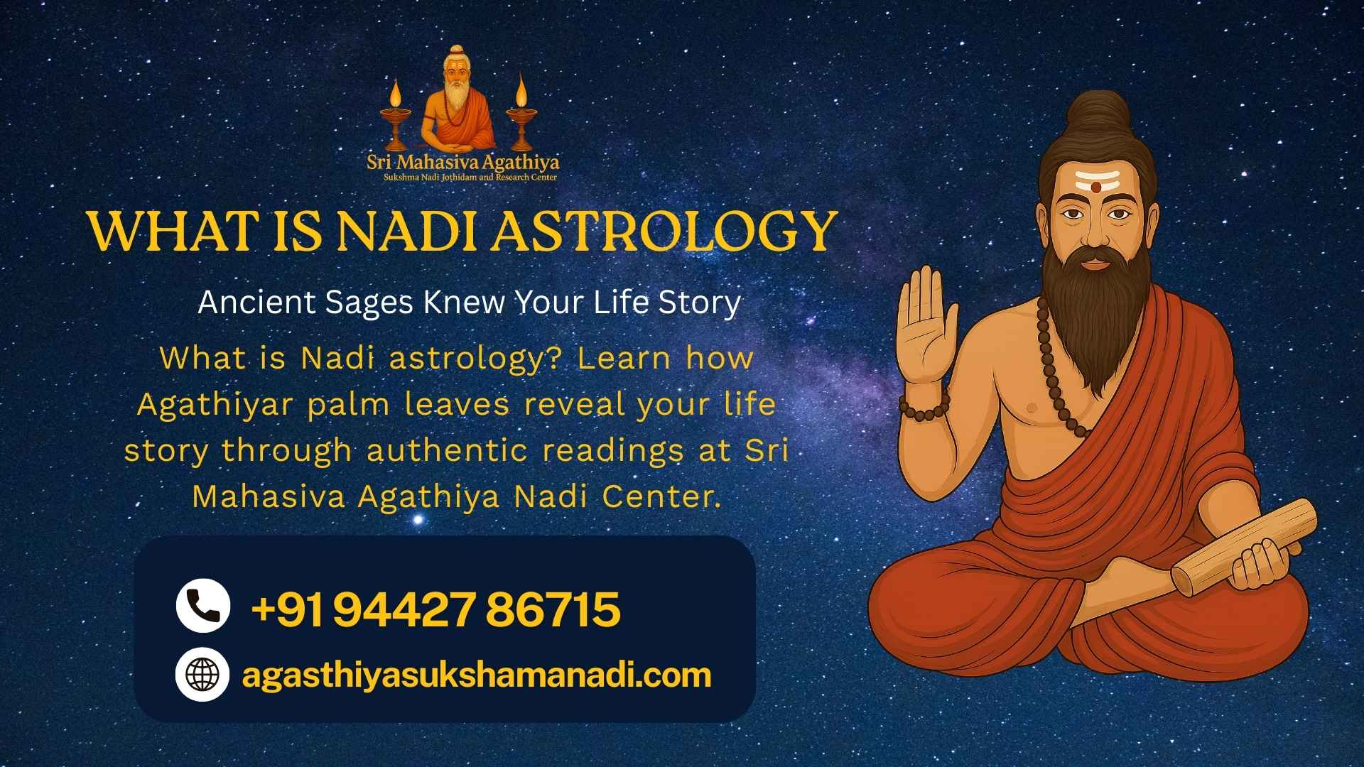 What is Nadi astrology explained through Agathiyar palm leaf readings at Sri Mahasiva Agathiya Sukshama Nadi Jothidam.