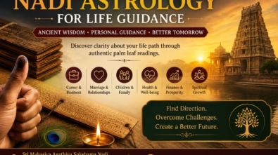 Nadi Astrology for life guidance offers insight into career, marriage, health, finance, family, timing, and spiritual growth.